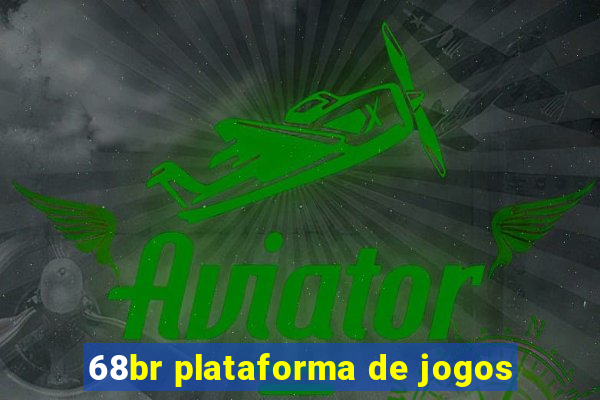 68br plataforma de jogos